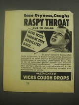 1938 Vicks Cough Drops Ad - Raspy Throat - $18.49