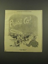 1947 Pepsi-Cola Soda Ad - I Got Thirsty - £14.50 GBP