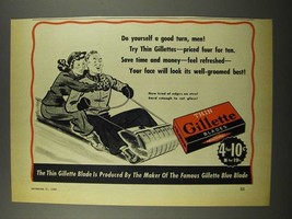 1940 Gillette Thin Blades Ad - Do Yourself a Good Turn - $18.49