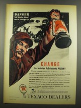 1940 Texaco Oil Ad - Change to Winter Lubricants - $18.49