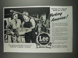 1943 Lee Clothes Ad - The eyes of a hopeful world are on you Working America! - $18.49