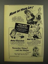1943 Kleenex Tissues Ad - None of Your Lip - £14.65 GBP