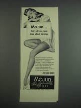 1943 Mojud Stockings Ad - That&#39;s All You Need Know About - £14.74 GBP