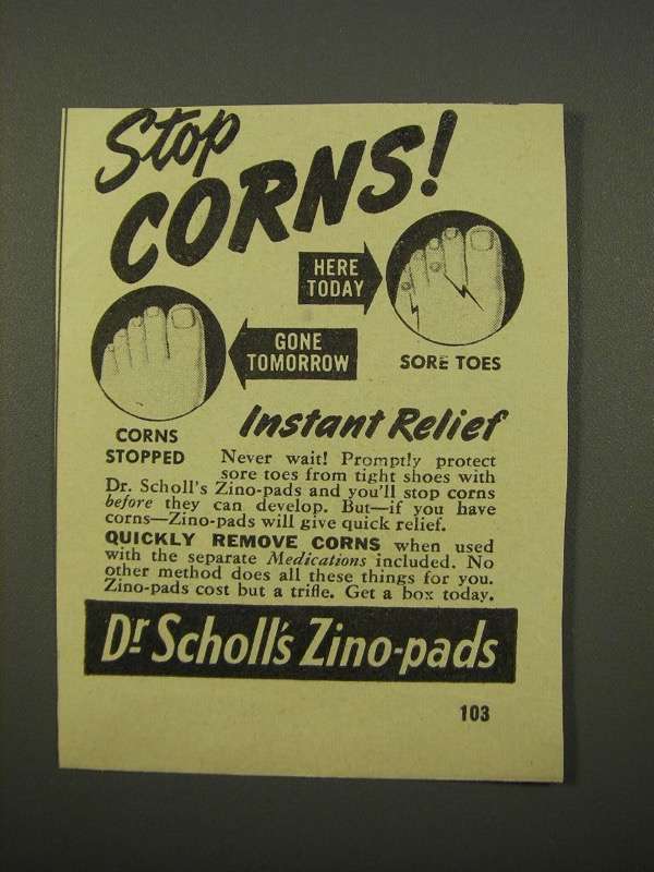 1947 Dr. Scholl's Zino-Pads Ad - Stop Corns - NICE - $18.49