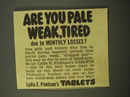 1947 Lydia E. Pinkham&#39;s Tablets Ad - Pale, Weak, Tired - £14.59 GBP