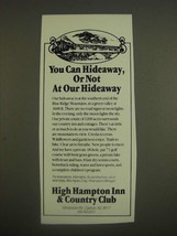 1985 High Hampton Inn &amp; Country Club Ad - You Can Hideaway, or Not - £14.54 GBP
