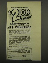 1949 Postal Life Insurance Copany Ad - $2.00 A Month - $18.49