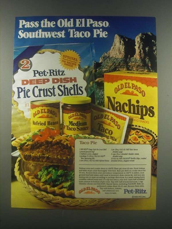 1985 Old El Paso & Pet-Ritz Pie Crust Shells Ad - $18.49