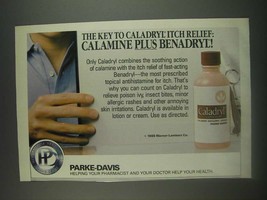 1985 Parke-Davis Caladryl Ad - The key to Itch Relief: Calamine Plus Benadryl - £14.26 GBP