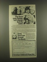 1985 Christian Children&#39;s Fund Ad - Faces May Change - £14.54 GBP