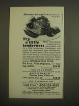 1985 Omaha Steaks Ad - Try a little tenderness - $18.49