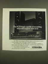 1985 Toshiba M-5800 VHS Ad - capable of recording what will happen next year - $18.49