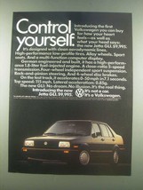 1985 Volkswagen Jetta GLI Ad - Control Yourself - $18.49