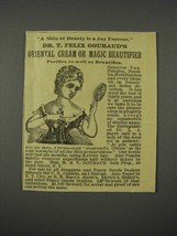 1883 Dr. T. Felix Gouraud&#39;s Oriental Cream or Magic Beautifier Ad - £14.78 GBP