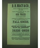 1885 R.H. Macy &amp; Co. Fall Goods Ad - £14.55 GBP