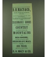 1885 R.H. Macy &amp; Co. Seasonable Goods Ad - £14.55 GBP