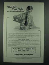1919 Quaker Oats Puffed Wheat, Rice and Corn Puffs Ad - The Boy That Night - $18.49