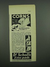 1938 Dr. Scholl&#39;s Zino-Pads Ad - Corns Relief In One Minute - £14.50 GBP