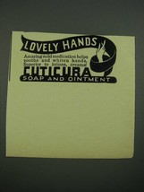 1938 Cuticura Soap and Ointment Ad - Lovely Hands - £14.53 GBP