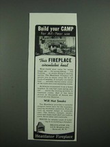 1938 Heatilator Fireplace Ad - Build Your Camp for All-Year Use - £14.53 GBP