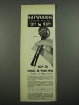 1938 Kaywoodie No. 40 Pipe Ad - How To Choose Between Pipes - £14.54 GBP