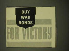1942 U.S. War Bonds Ad - Buy War Bonds For Victory - £14.48 GBP