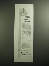 1949 Cunard White Star Cruise Ad - Symbol of a Proud Tradition - £14.81 GBP
