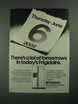 1987 Frigidaire Refrigerator Ad - There&#39;s a Lot of Tomorrows in Today&#39;s - £14.58 GBP