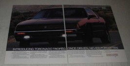 1987 Oldsmobile Toronado Trofeo Ad - Once Driven, Never Forgotten - $18.49