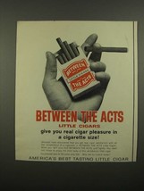 1964 Between The Acts Little Cigars Ad - $18.49
