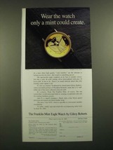 1988 The Franklin Mint Eagle Watch Ad - Only a Mint - $18.49