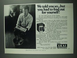 1973 Akai GXC-38D Cassette Deck Ad - We Told You So - £14.52 GBP