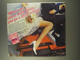 1986 Gillette Daisy Shaver Ad - You Go a Little Crazy - $18.49