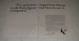 1986 IBM Personal Computer Ad - I've Got More Important Things To Do - $18.49