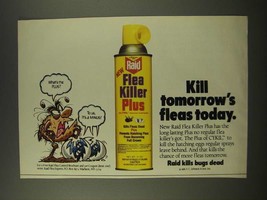 1986 Raid Flea Killer Plus Ad - Kill Tomorrow&#39;s Fleas Today - $18.49