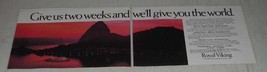 1986 Royal Viking Line Cruise Ad - Give Us Two Weeks We&#39;ll Give You The World - £14.56 GBP