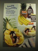 1987 Dole Pineapple, Bananas and Hershey&#39;s Syrup Ad - Summer Delights - £14.54 GBP