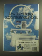 1987 Glade II Air Freshener Ad - Outdoor Freshness Indoors - £14.55 GBP