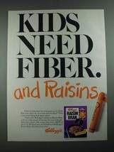 1987 Kellogg's Raisin Bran Cereal Ad - Kids Need Fiber and Raisins - $18.49
