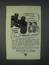 1946 Bausch &amp; Lomb Zephyr-Light Binocular Ad - So Light and Easy to Handle - £14.74 GBP