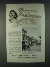 1946 Great Northern Railway Ad - Serves Gateways to the East Indies - £13.82 GBP