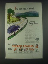 1946 Texaco Oil Ad - The Best Way to Travel - £14.50 GBP
