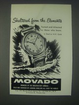 1947 Movado Watch Ad - Sheltered From the Elements - $18.49