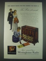 1947 Westinghouse One Sixty-Six Radio-Phonograph Ad - Don't Pay More - $18.49