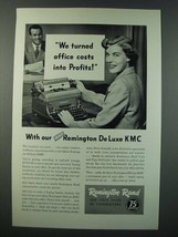 1948 Remington Rand De Luxke KMC Typerwirter Ad - Office Costs into Profits - $18.49