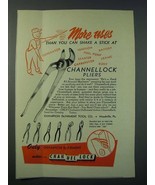 1952 Channellock Pliers Ad - More Uses Than You Can Shake a Stick At - £14.55 GBP
