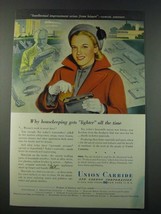 1948 Union Carbide Ad - Why Housekeeping Gets Lighter All The Time - $18.49