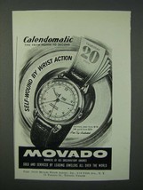 1949 Movado Calendomatic Watch Ad - Self-Wound By Wrist Action - $18.49