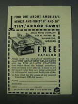 1954 Atlas Press Tilt/Arbor Saw Ad - America&#39;s Newest and Finest - £14.52 GBP