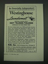 1960 ALD, Inc. Westinghouse laundromat Ad - Be Financially Independent - $18.49